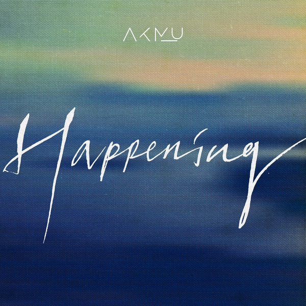 Lyrics: AKMU - HAPPENING