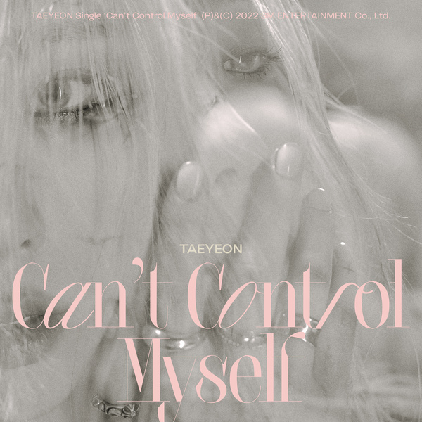 Lyrics: Taeyeon - Can't Control Myself